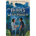 Heroes of the Water Monster