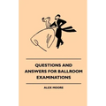 Questions And Answers For Ballroom Examinations