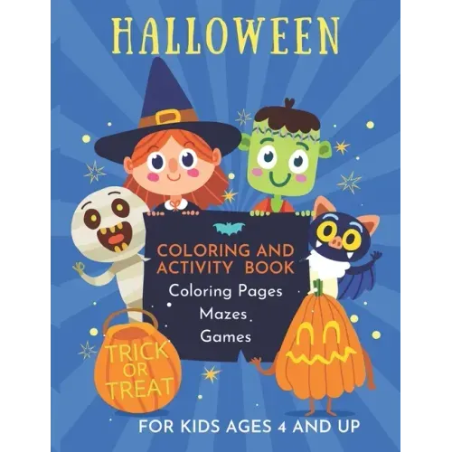Halloween Coloring and Activity Book for Kids Ages 4 and Up: A cute "non-candy" treat for children