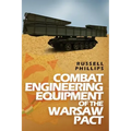 Combat Engineering Equipment of the Warsaw Pact