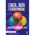 Data, Data Everywhere: Bringing All the Data Together for Continuous School Improvement
