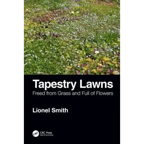 Tapestry Lawns: Freed from Grass and Full of Flowers