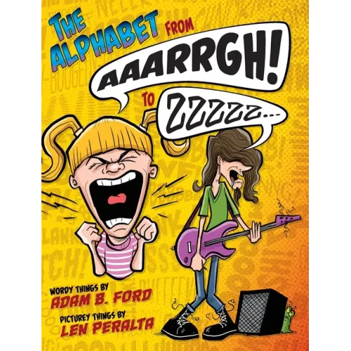 The Alphabet from AAARRGH! to ZZzzz...