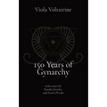 150 Years of Gynarchy: with essays by Natalia Stroika and Pearl O'Leslie