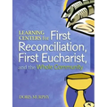 Learning Centers for First Reconcilation, First Eucharist, and the Whole Community