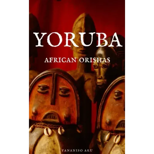 Yoruba: African Orishas