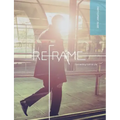 Reframe Participant Guide