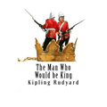 The Man Who Would be King