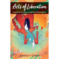 Acts of Liberation