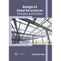 Design of Steel Structures: Principles and Practice