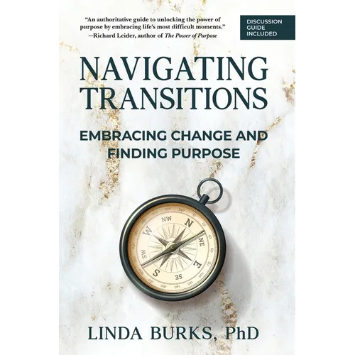 Navigating Transitions: Embracing Change and Finding Purpose