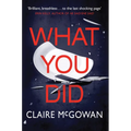 What You Did