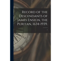 Record of the Descendants of James Ensign, the Puritan, 1634-1939.; 1