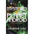 Mysteries of Planet Android
