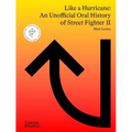 Like a Hurricane: An Unofficial Oral History of Street Fighter II