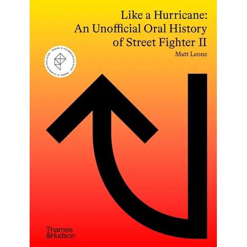 Like a Hurricane: An Unofficial Oral History of Street Fighter II