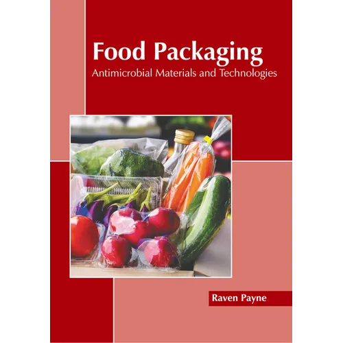 Food Packaging: Antimicrobial Materials and Technologies