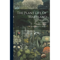 The Plant Life Of Maryland