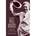 The Papers of Will Rogers: The Final Years, August 1928-August 1935