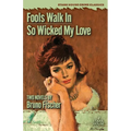 Fools Walk In / So Wicked My Love