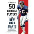 The 50 Greatest Players in New York Giants History