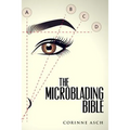 The Microblading Bible