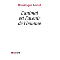 L'animal est l'avenir de l'homme