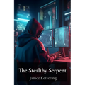 The Stealthy Serpent: Investigating the Evolution of Sophisticated Malware and Its Impact on Networks
