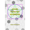 Four Famous Numbers