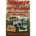 Summer of Fifty-Seven (Softcover): Coming of Age in Wyoming's Shining Mountains
