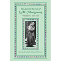 The Selected Journals of L.M. Montgomery: Volume IV: 1929-1935