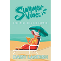 Summer Vibes: Cozy Mysteries for Summer
