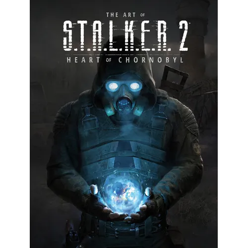 The Art of S.T.A.L.K.E.R. 2: Heart of Chornobyl