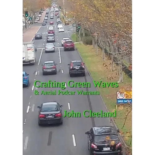 Crafting Green Waves & Aerial Podcar Warrants