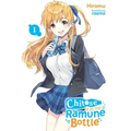 Chitose Is in the Ramune Bottle, Vol. 1: Volume 1