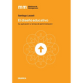 El Diseño Educativo: Su Aplicación A Temas De Administración