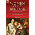 Women of the Red Year: Two Personal Reminiscences by British Women of the Indian Mutiny, 1857-Reminiscences of the Sepoy Rebellion of 1857 by Miss Flo