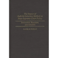 The Impact of Judicial-Selection Method on State-Supreme-Court Policy: Innovation, Reaction, and Atrophy