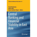 Central Banking and Financial Stability in East Asia