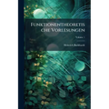 Funktionentheoretische Vorlesungen; Volume 1