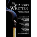 In Shadows Written: An Anthology Of Modern Horror