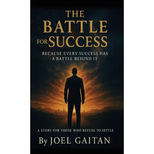 The battle for success
