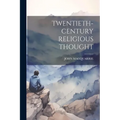 Twentieth-Century Religious Thought