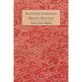 Scientific Christian Mental Practice