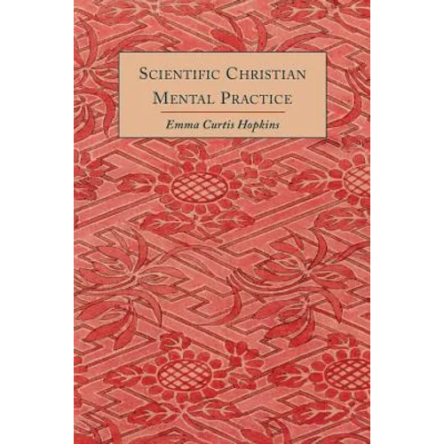 Scientific Christian Mental Practice