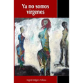 Ya no somos virgenes