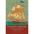 Europe as Empire: The Nature of the Enlarged European Union