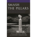 Smash the Pillars: Decoloniality and the Imaginary of Color in the Dutch Kingdom