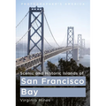 Scenic and Historic Islands of San Francisco Bay