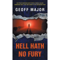 Hell Hath No Fury